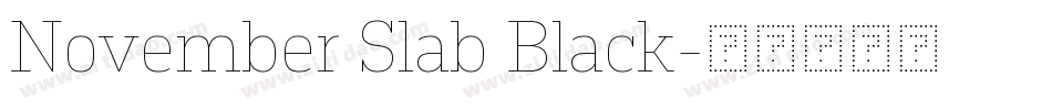 November Slab Black字体转换